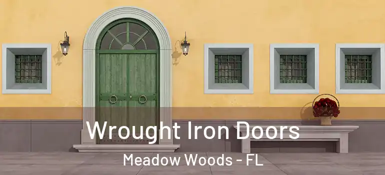  Wrought Iron Doors Meadow Woods - FL